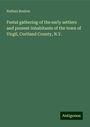 Nathan Bouton: Festal gathering of the early settlers and present inhabitants of the town of Virgil, Cortland County, N.Y., Buch