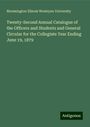 Bloomington Illinois Wesleyan University: Twenty-Second Annual Catalogue of the Officers and Students and General Circular for the Collegiate Year Ending June 19, 1879, Buch