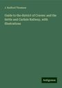 J. Radford Thomson: Guide to the district of Craven: and the Settle and Carlisle Railway, with illustrations, Buch