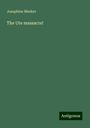 Josephine Meeker: The Ute massacre!, Buch