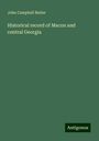 John Campbell Butler: Historical record of Macon and central Georgia, Buch