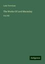 Lady Trevrlyan: The Works Of Lord Macaulay, Buch