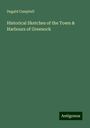 Dugald Campbell: Historical Sketches of the Town & Harbours of Greenock, Buch