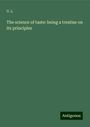 G. L.: The science of taste: being a treatise on its principles, Buch