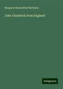 Margaret Shackelford McGuinn: John Chadwick from England, Buch