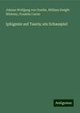 Johann Wolfgang von Goethe: Iphigenie auf Tauris; ein Schauspiel, Buch