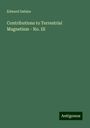 Edward Sabine: Contributions to Terrestrial Magnetism - No. III, Buch