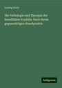 Ludwig Fürth: Die Pathologie und Therapie der hereditären Syphilis: Nach ihrem gegenwärtigen Standpunkte, Buch