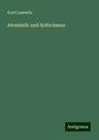 Kurd Lasswitz: Atomistik und Kriticismus, Buch