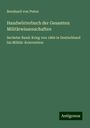 Bernhard Von Poten: Handwörterbuch der Gesamten Militärwissenschaften, Buch