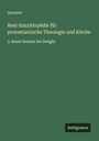 Anonym: Real-Enzyklopädie für protestantische Theologie und Kirche, Buch