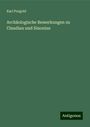 Karl Purgold: Archäologische Bemerkungen zu Claudian und Sinonius, Buch