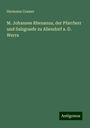 Hermann Cramer: M. Johannes Rhenanus, der Pfarrherr und Salzgraefe zu Allendorf a. D. Werra, Buch