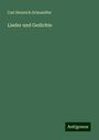 Carl Heinrich Schnauffer: Lieder und Gedichte, Buch