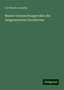 Carl Moritz Gottsche: Neuere Untersuchungen über die Jungermanniae Geocalyceae, Buch