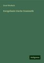 Ernst Windisch: Kurzgefasste Irische Grammatik, Buch