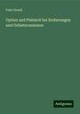 Felix Stoerk: Option und Plebiscit bei Eroberungen und Gebietscessionen, Buch