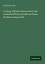 Heinrich Pröhle: Lessing, Wieland, Heinse: Nach den handschriftlichen Quellen in Gleims Nachlasse dargestellt, Buch