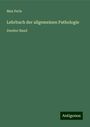 Max Perls: Lehrbuch der allgemeinen Pathologie, Buch