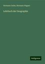 Hermann Guthe: Lehrbuch der Geographie, Buch