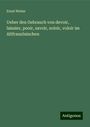 Ernst Weber: Ueber den Gebrauch von devoir, laissier, pooir, savoir, soloir, voloir im Altfranzösischen, Buch