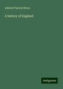 Admiral Paschal Stone: A history of England, Buch