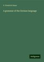 P. Friedrich Dusar: A grammar of the German language, Buch