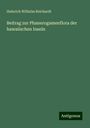 Heinrich Wilhelm Reichardt: Beitrag zur Phanerogamenflora der hawaiischen Inseln, Buch