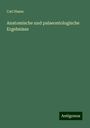 Carl Hasse: Anatomische und palaeontologische Ergebnisse, Buch