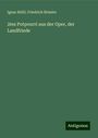 Ignaz Brüll: 2tes Potpourri aus der Oper, der Landfriede, Buch