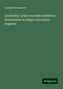 Joseph Neuhaeuser: Aristoteles' Lehre von dem sinnlichen Erkenntnissvermögen und seinen Organen, Buch