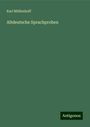 Karl Müllenhoff: Altdeutsche Sprachproben, Buch