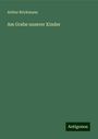 Arthur Brickmann: Am Grabe unserer Kinder, Buch