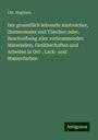 Chr. Hagdorn: Der gruendlich lehrende Anstreicher, Zimmermaler und Tüncher; oder, Beschreibung aller vorkommenden Materialien, Geräthschaften und Arbeiten in Oel-, Lack- und Wasserfarben, Buch