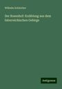 Wilhelm Schleicher: Der Rosenhof: Erzählung aus dem österreichischen Gebirge, Buch