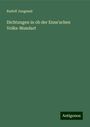 Rudolf Jungmair: Dichtungen in ob der Enns'schen Volks-Mundart, Buch