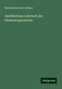 Heinrich Borchert Lübsen: Ausführliches Lehrbuch der Elementargeometrie, Buch