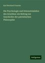 Karl Bernhard Francke: Die Psychologie und Erkenntnislehre des Arnobius: ein Beitrag zur Geschichte der patristischen Philosophie, Buch