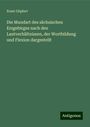 Ernst Göpfert: Die Mundart des sächsischen Erzgebirges nach den Lautverhältnissen, der Wortbildung und Flexion dargestellt, Buch