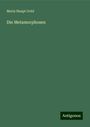 Moriz Haupt Ovid: Die Metamorphosen, Buch