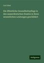 Carl Götel: Die öffentliche Gesundheitspflege in den ausserdeutschen Staaten in ihren wesentlichen Leistungen geschildert, Buch