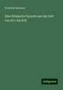 Friedrich Maassen: Eine Römische Synode aus der Zeit von 871 bis 878, Buch