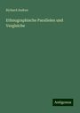 Richard Andree: Ethnographische Parallelen und Vergleiche, Buch