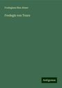 Fredegisus Max Ahner: Fredegis von Tours, Buch