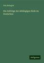 Otto Behaghel: Die Zeitfolge der abhängigen Rede im Deutschen, Buch