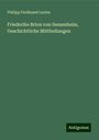 Philipp Ferdinand Lucius: Friederike Brion von Sessenheim, Geschichtliche Mittheilungen, Buch