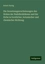 Robert Hartig: Die Zersetzungserscheinungen des Holzes der Nadelholzbäume und der Eiche in forstlicher, botanischer und chemischer Richtung, Buch