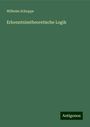 Wilhelm Schuppe: Erkenntnisstheoretische Logik, Buch