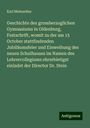 Karl Meinardus: Geschichte des grossherzoglichen Gymnasiums in Oldenburg, Festschrift, womit zu der am 15 October stattfindenden Jubiläumsfeier und Einweihung des neuen Schulhauses im Namen des Lehrercollegiums ehrerbietigst einladet der Director Dr. Stein, Buch