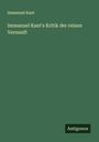 Immanuel Kant: Immanuel Kant's Kritik der reinen Vernunft, Buch